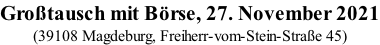 Großtausch mit Börse, 27. November 2021 (39108 Magdeburg, Freiherr-vom-Stein-Straße 45)