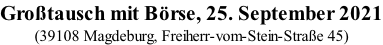 Großtausch mit Börse, 25. September 2021 (39108 Magdeburg, Freiherr-vom-Stein-Straße 45)